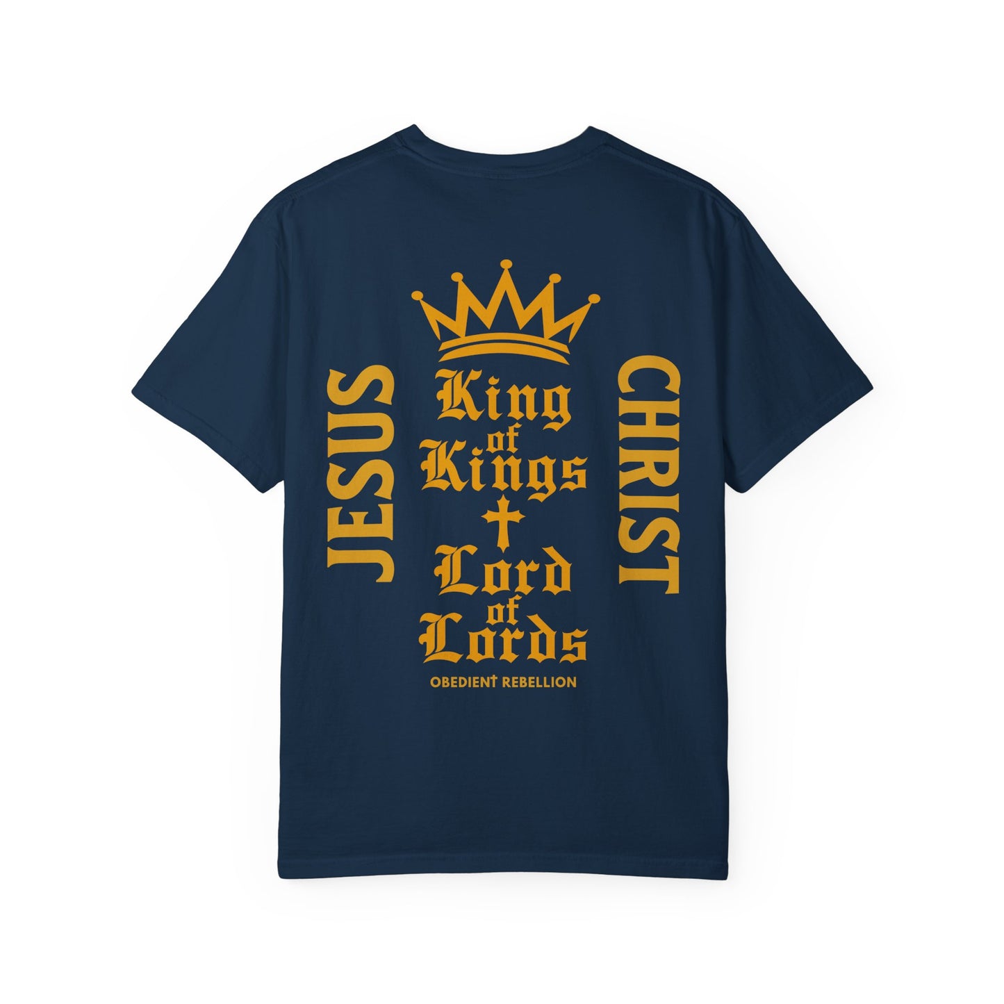 King of Kings, Lord of Lords T-Shirt Revelation 19:16