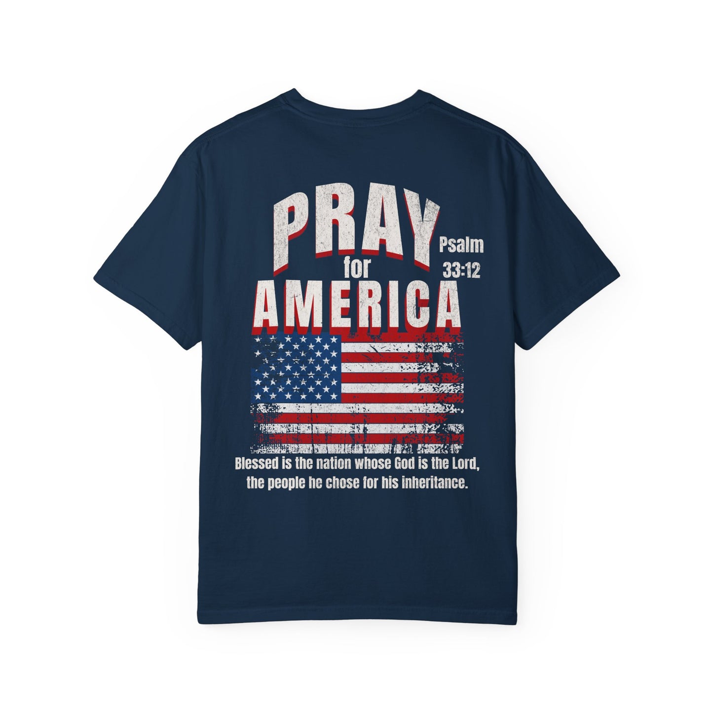 Pray for America Christian T-Shirt Psalm 33:12