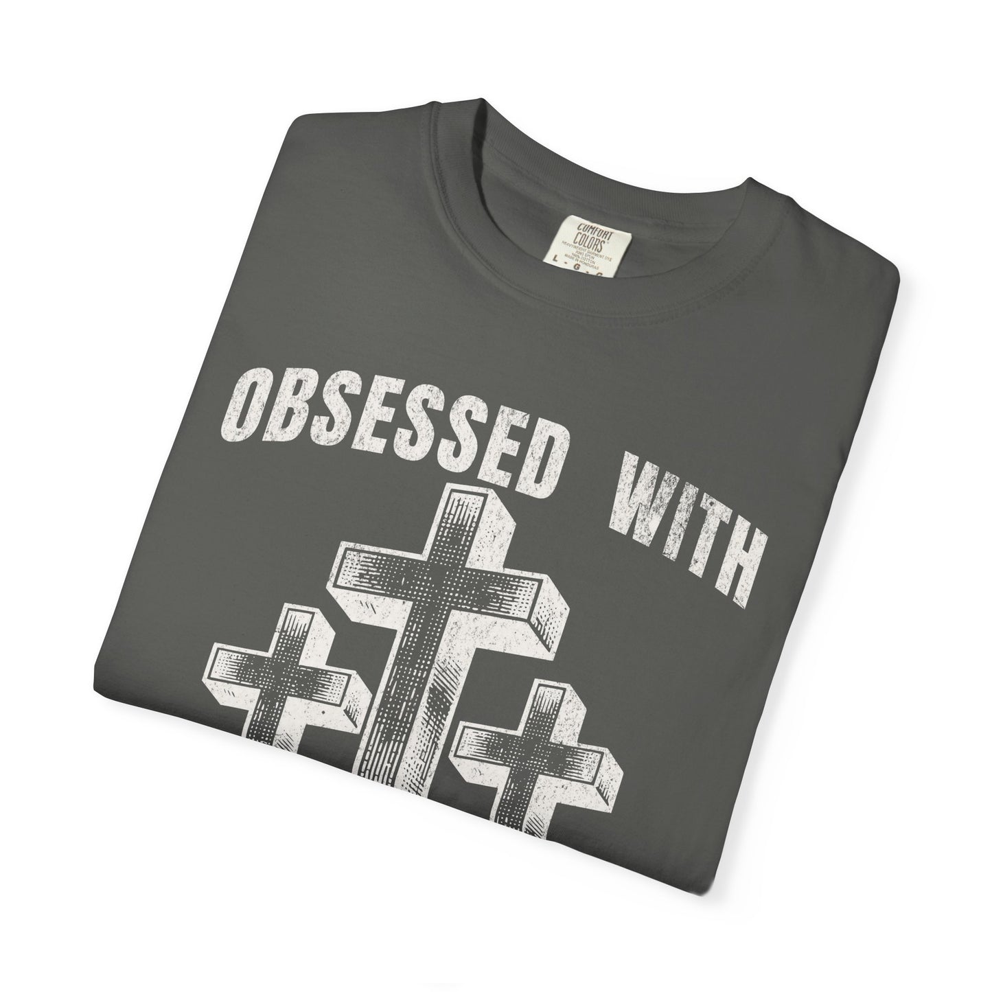 Obsessed with Jesus Christian T-Shirt Luke 9:23