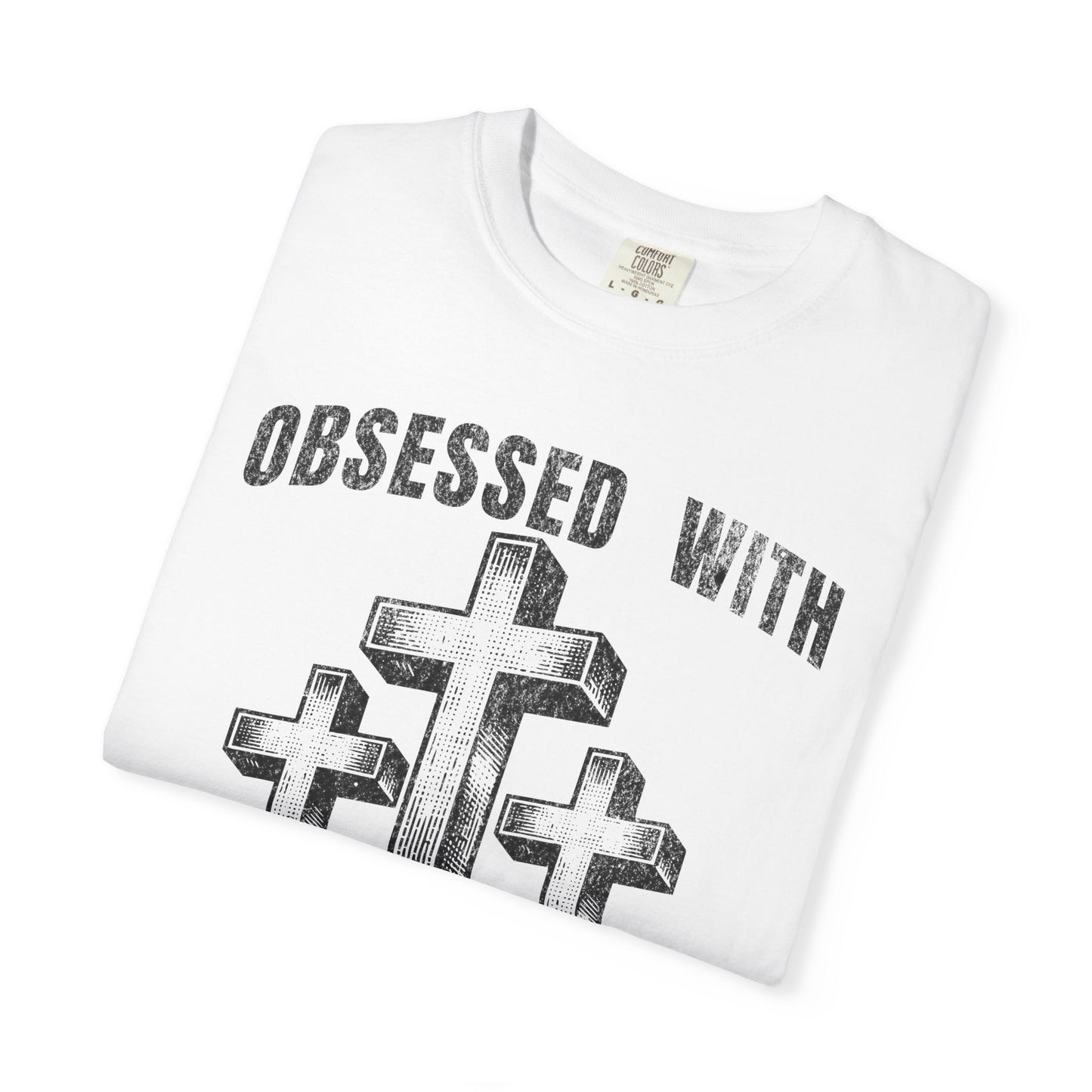Obsessed with Jesus Christian T-Shirt Luke 9:23