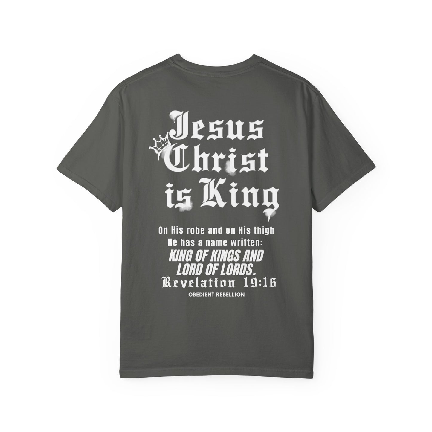 Jesus Christ Is King T-Shirt Revelation 19:16