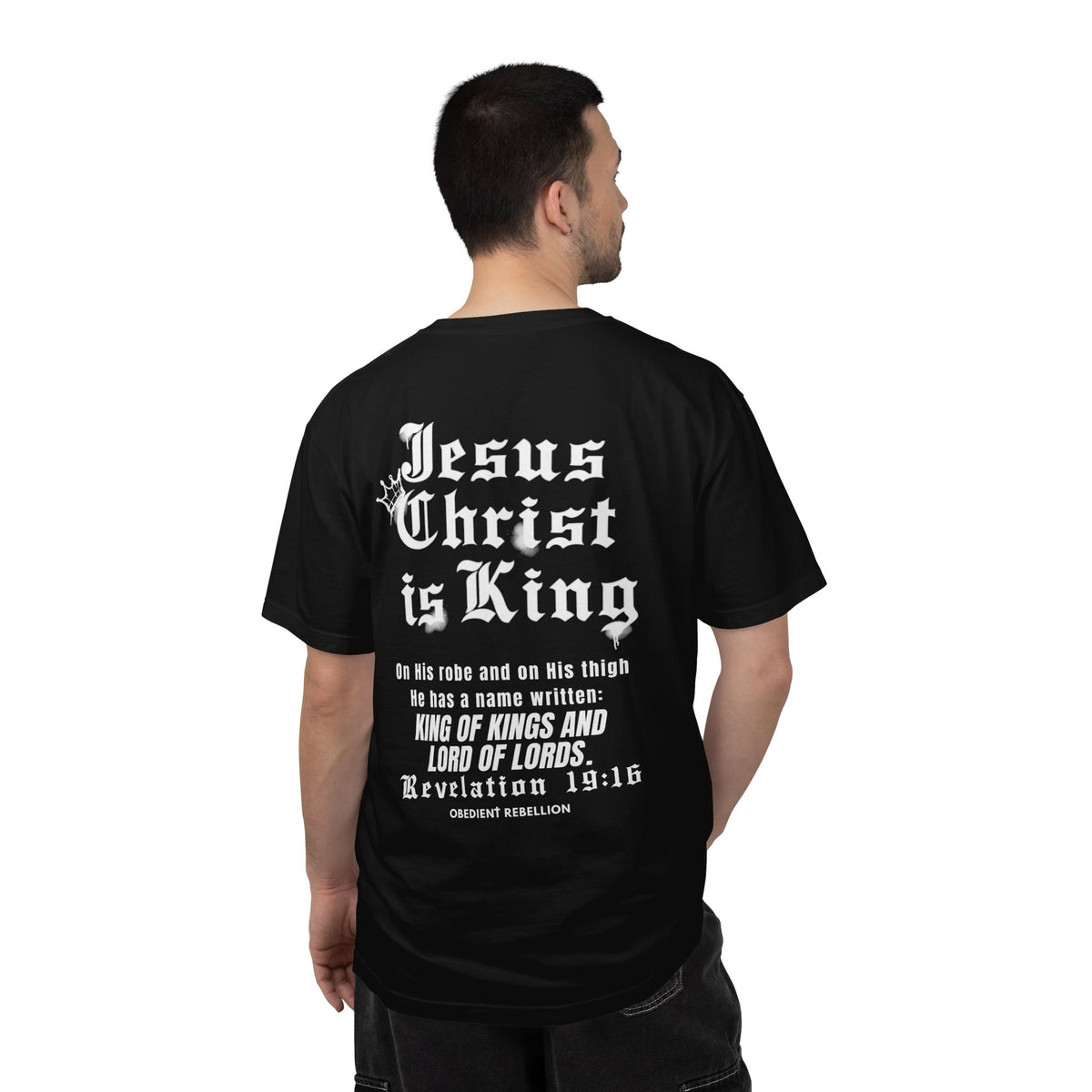 Jesus Christ Is King Christian T-Shirt – Revelation 19:16 King of Kings Faith Shirt