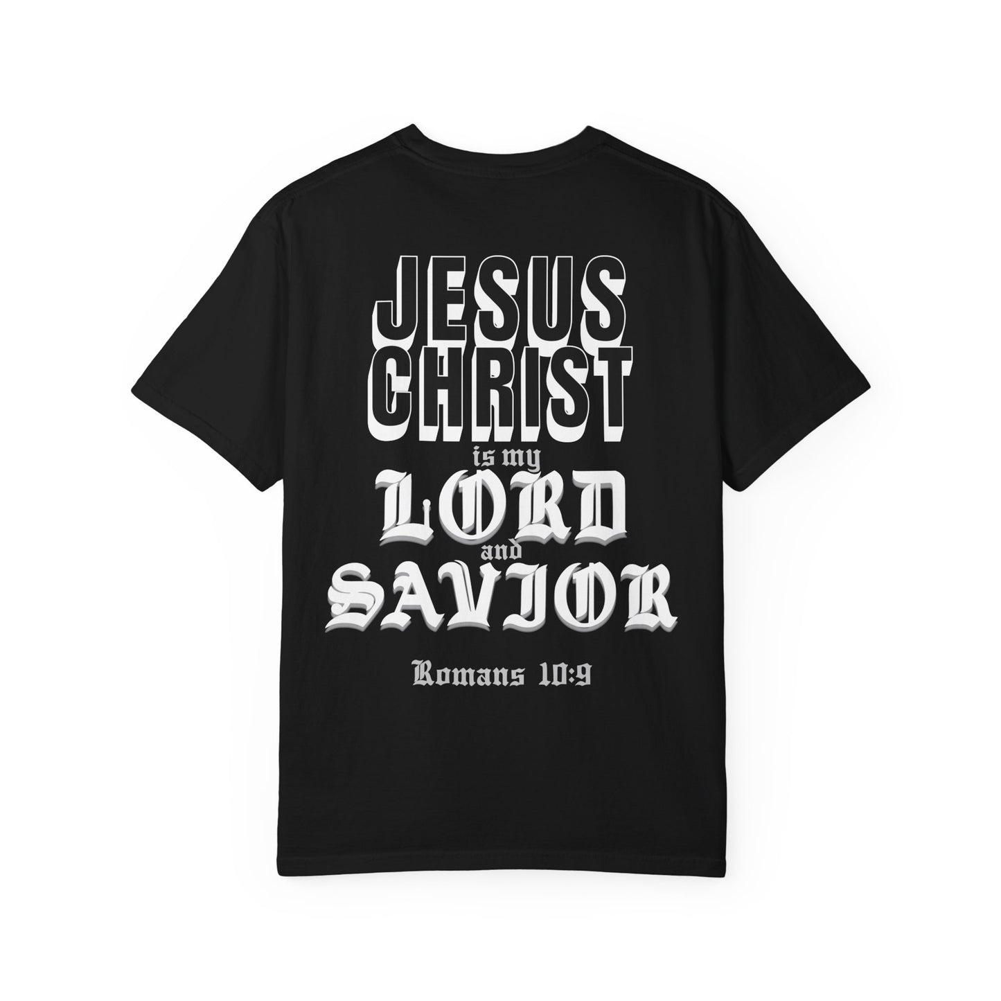 Jesus Christ Is My Lord and Savior T-Shirt Romans 10:9 Christian Streetwear