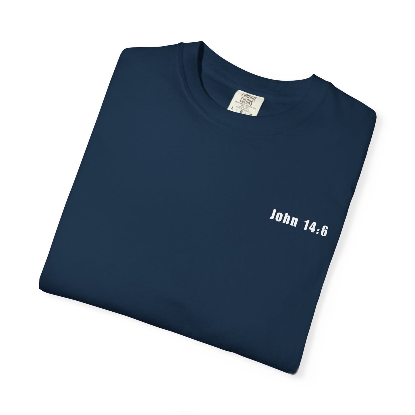 Jesus The Way The Truth The Life T-Shirt John 14:6