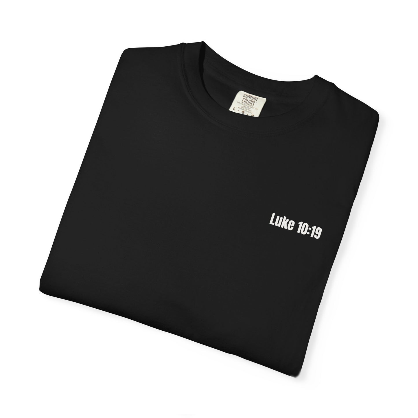Authority Over the Enemy T-Shirt  Luke 10:19
