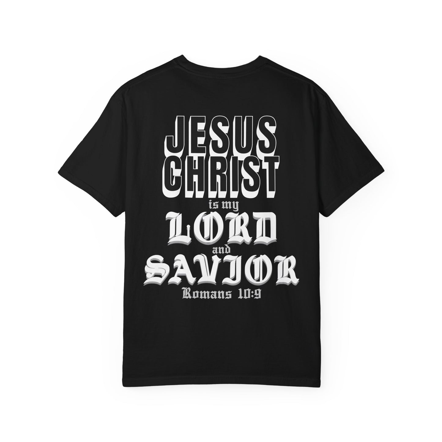 Romans 10:9 Jesus Christ Is My Lord T-Shirt
