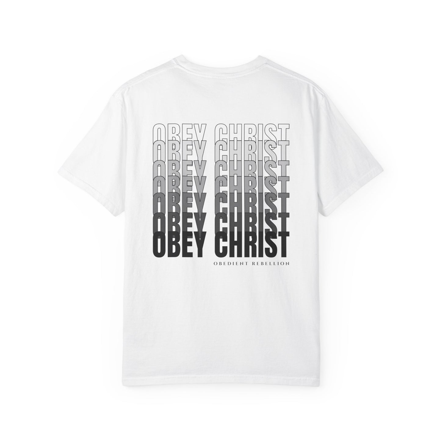 Obey Christ T-Shirt