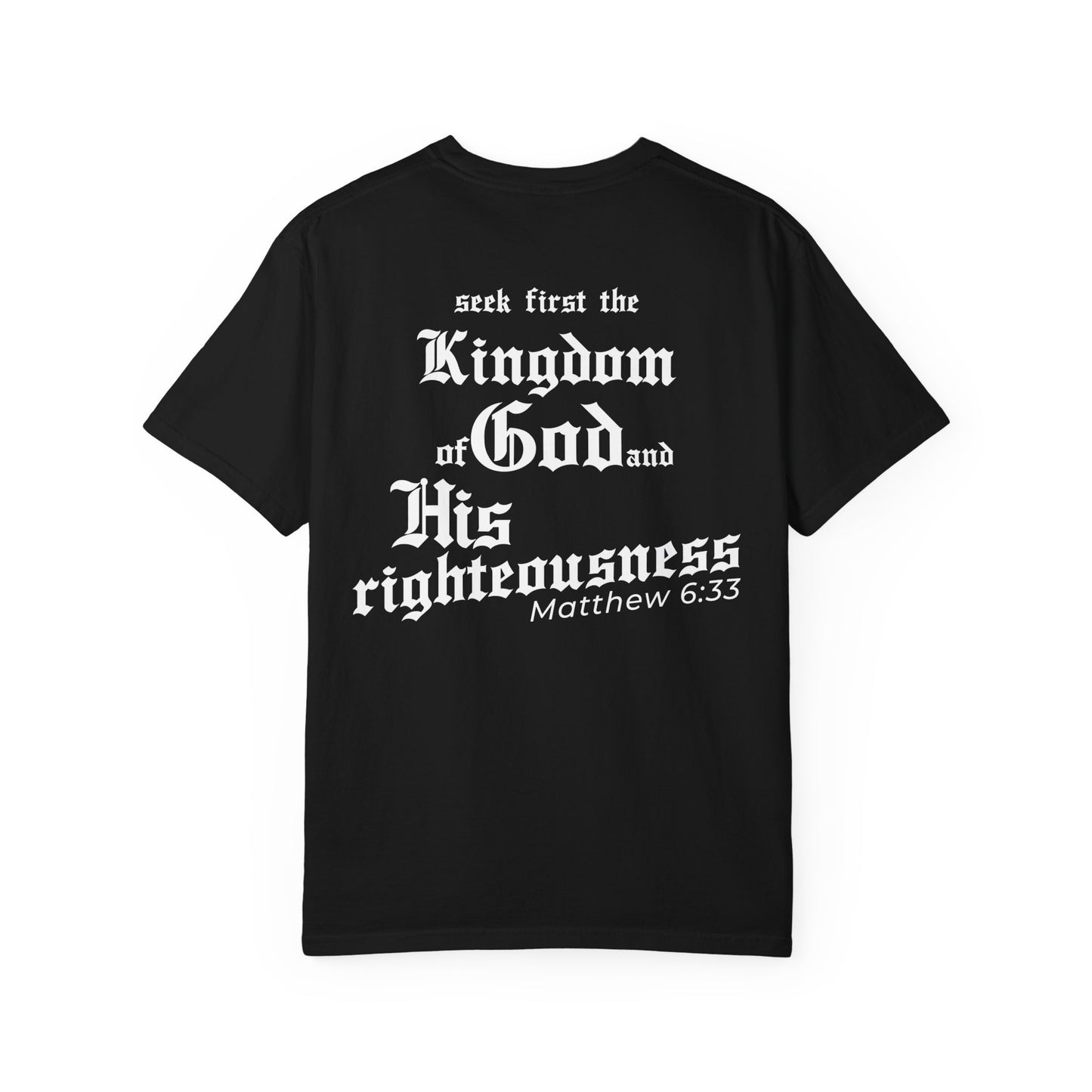 Matthew 6:33 Tee Seek First the Kingdom Christian T-Shirt