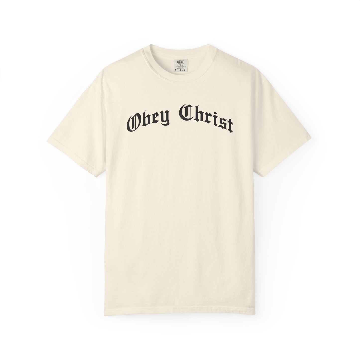 Obey Christ T-Shirt