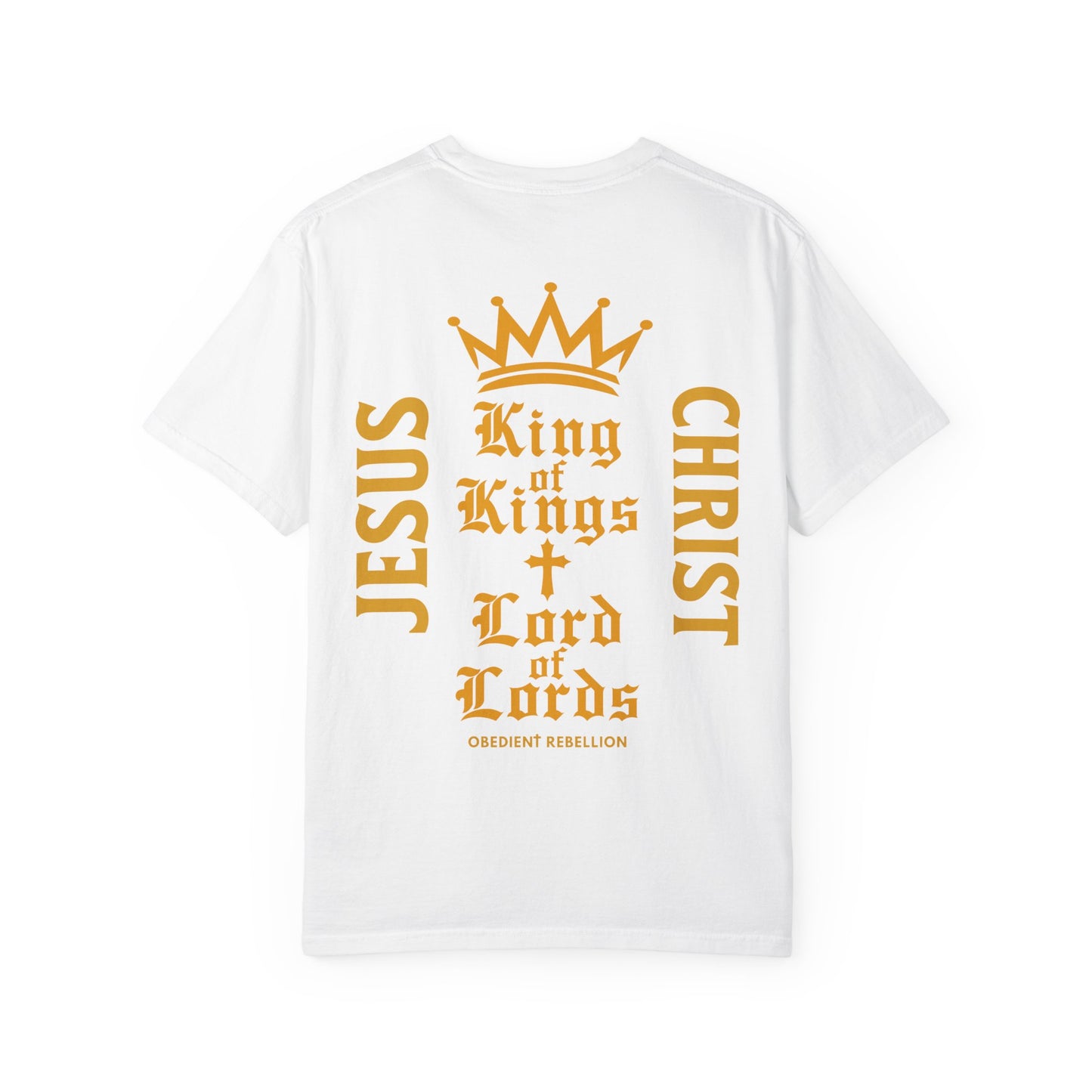 King of Kings, Lord of Lords T-Shirt Revelation 19:16