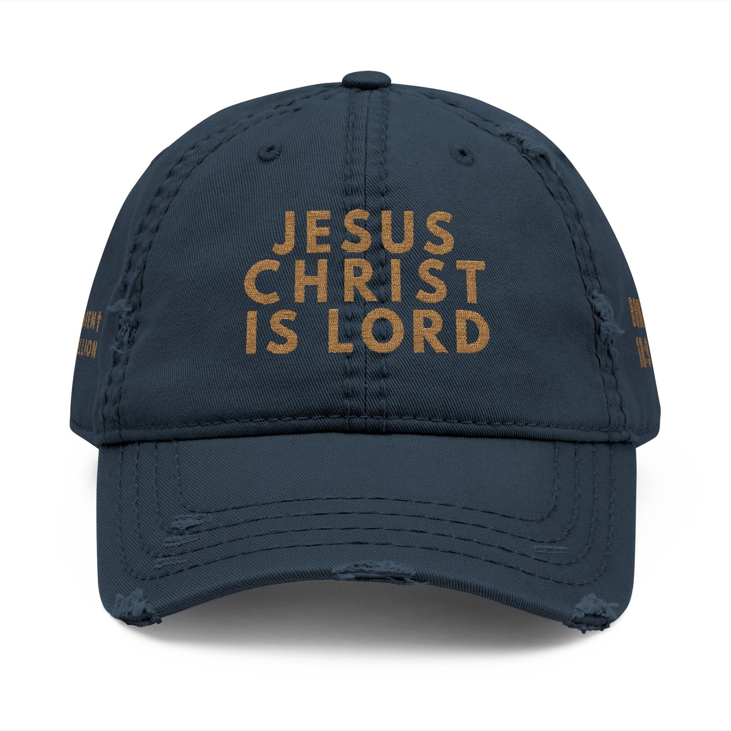 JESUS CHRIST IS LORD Distressed Dad Hat