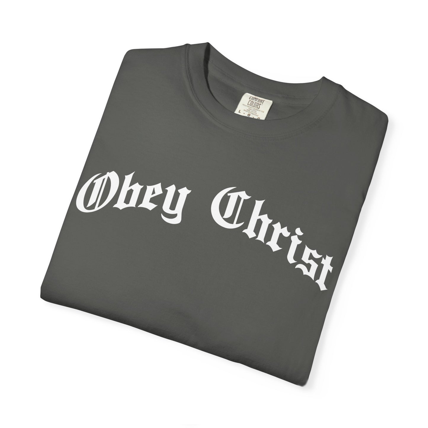 Obey Christ Christian T-Shirt
