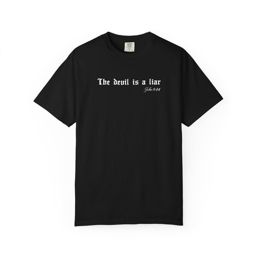 The Devil Is a Liar Christian T-Shirt – John 8:44 & James 4:7