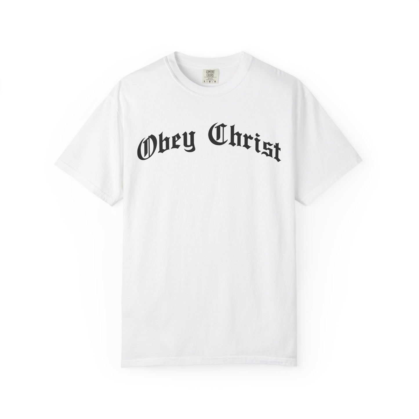 Obey Christ Christian T-Shirt