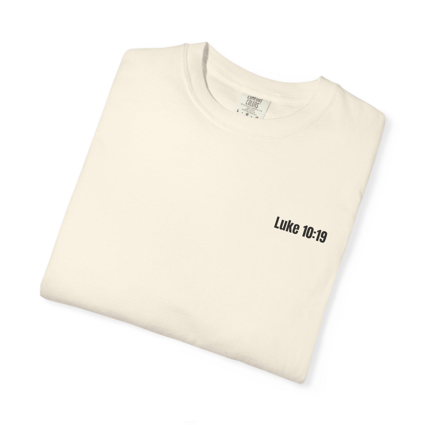 Authority Over the Enemy T-Shirt  Luke 10:19