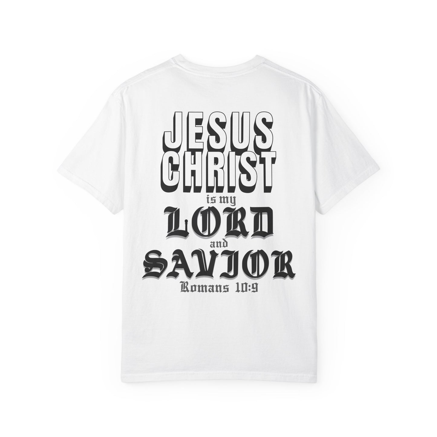 Romans 10:9 Jesus Christ Is My Lord T-Shirt