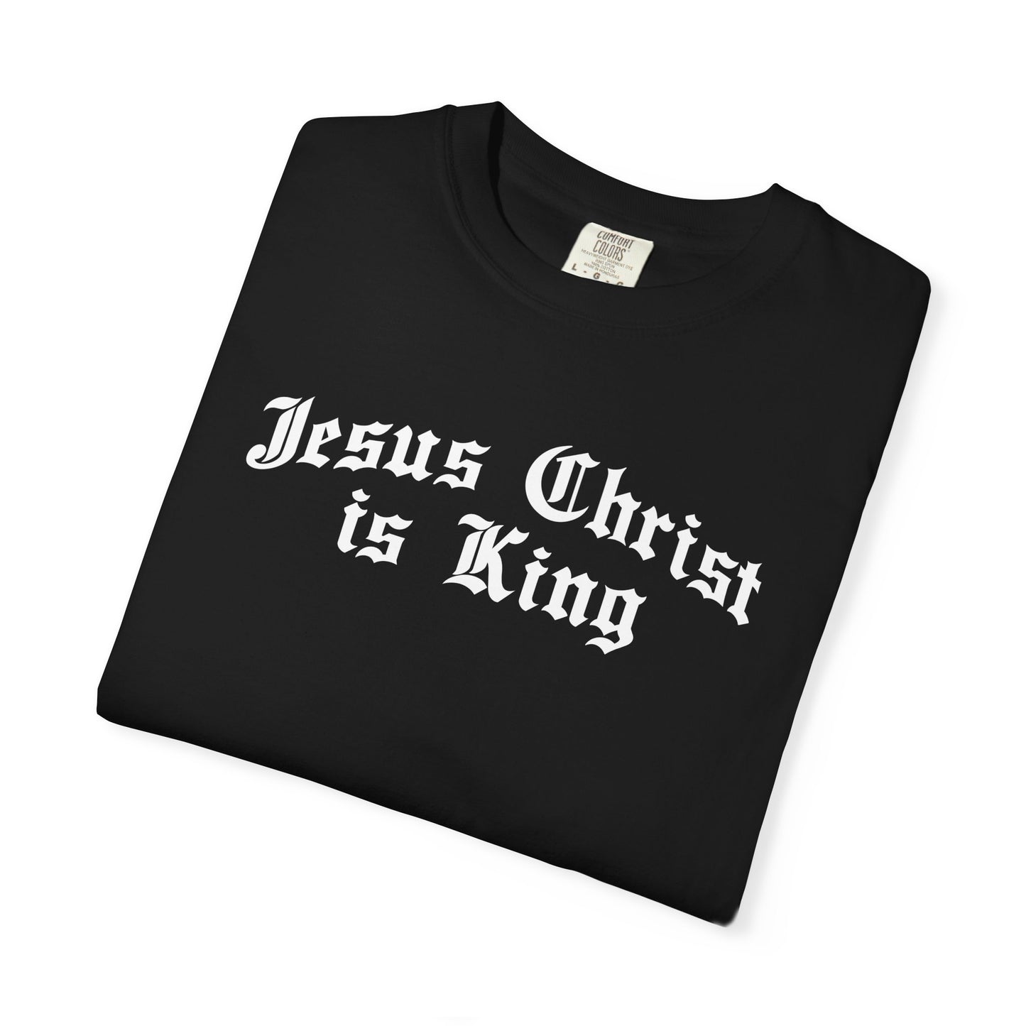 Jesus Christ is King T-Shirt