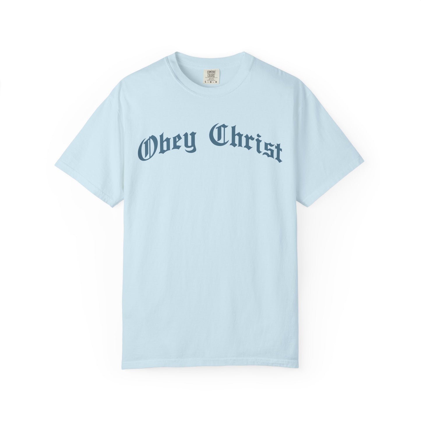 Obey Christ Christian T-Shirt