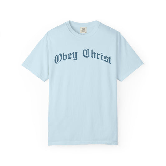 Obey Christ Christian T-Shirt