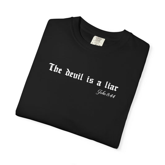 John 8:44 The Devil Is a Liar T-Shirt