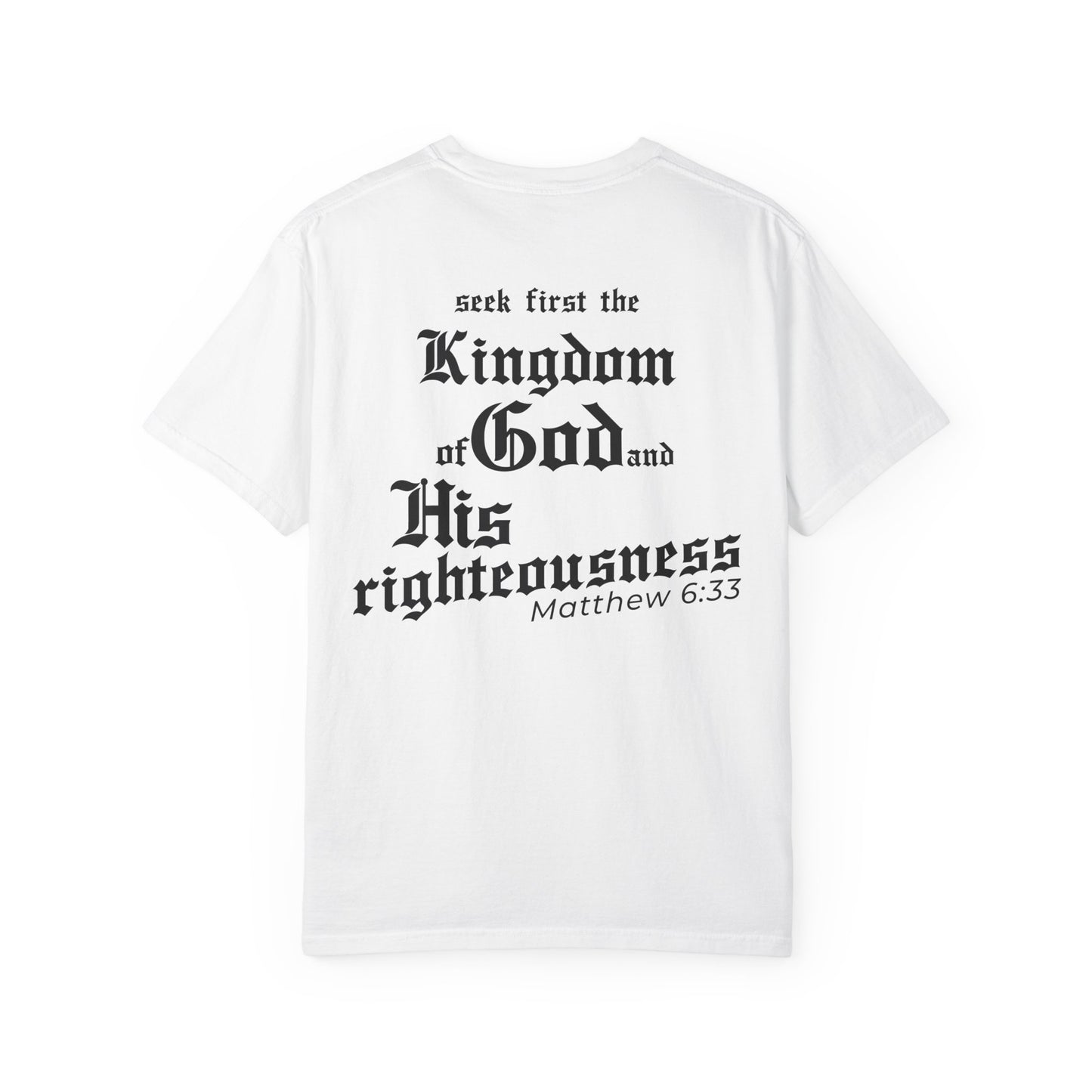 Matthew 6:33 Tee Seek First the Kingdom Christian T-Shirt