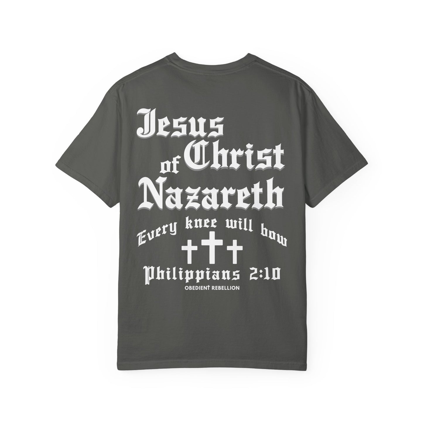 Philippians 2:10 Jesus Christ of Nazareth T-Shirt