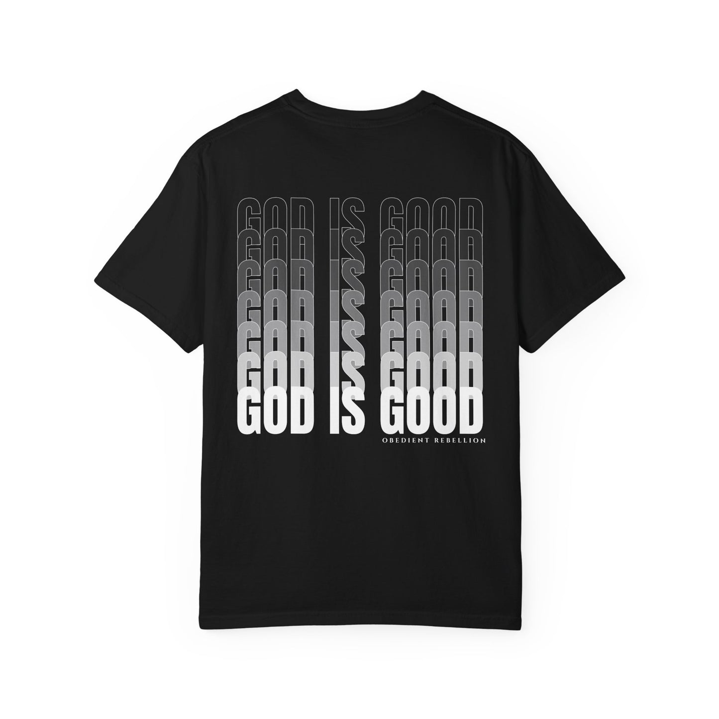 God Is Good T-Shirt