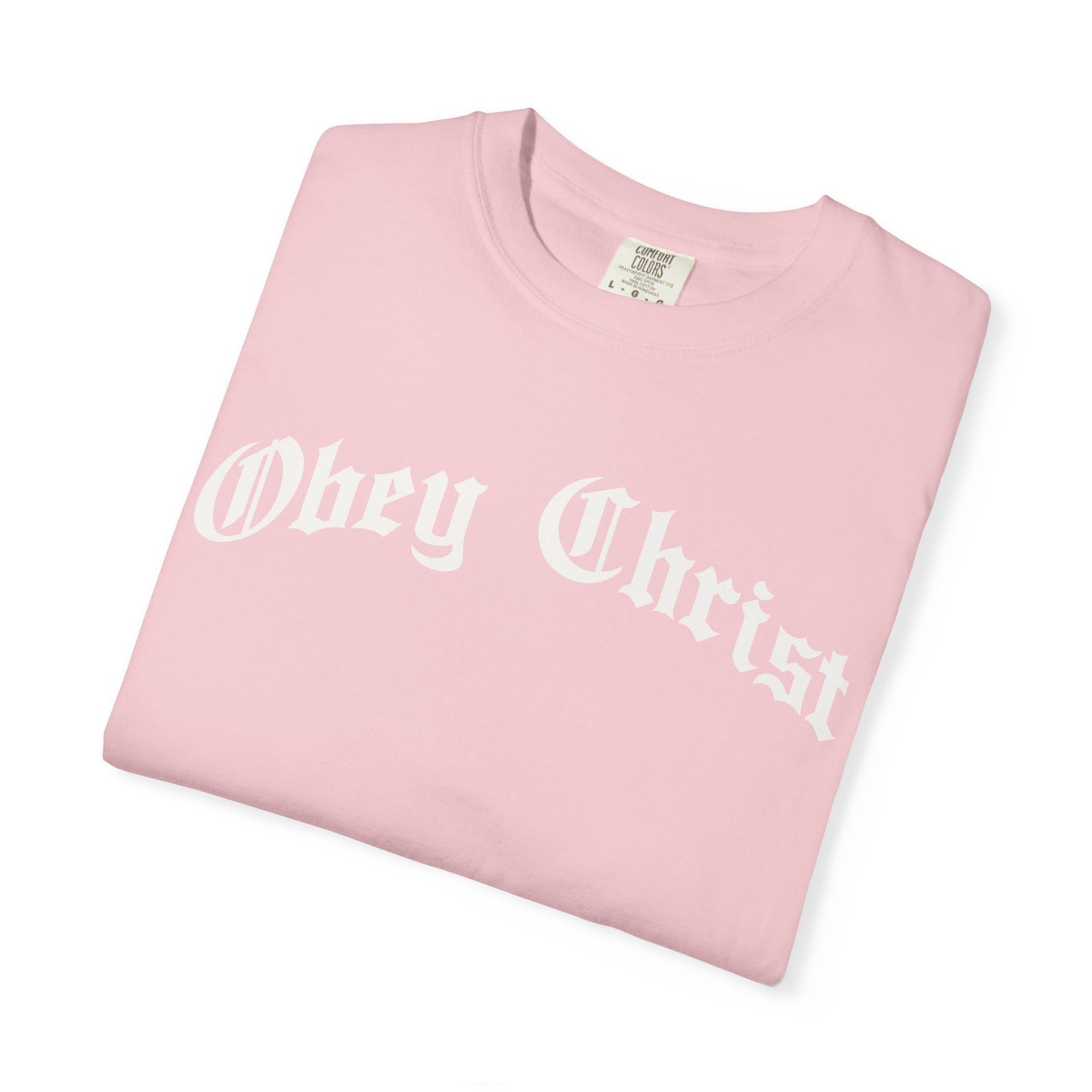 Obey Christ Christian T-Shirt