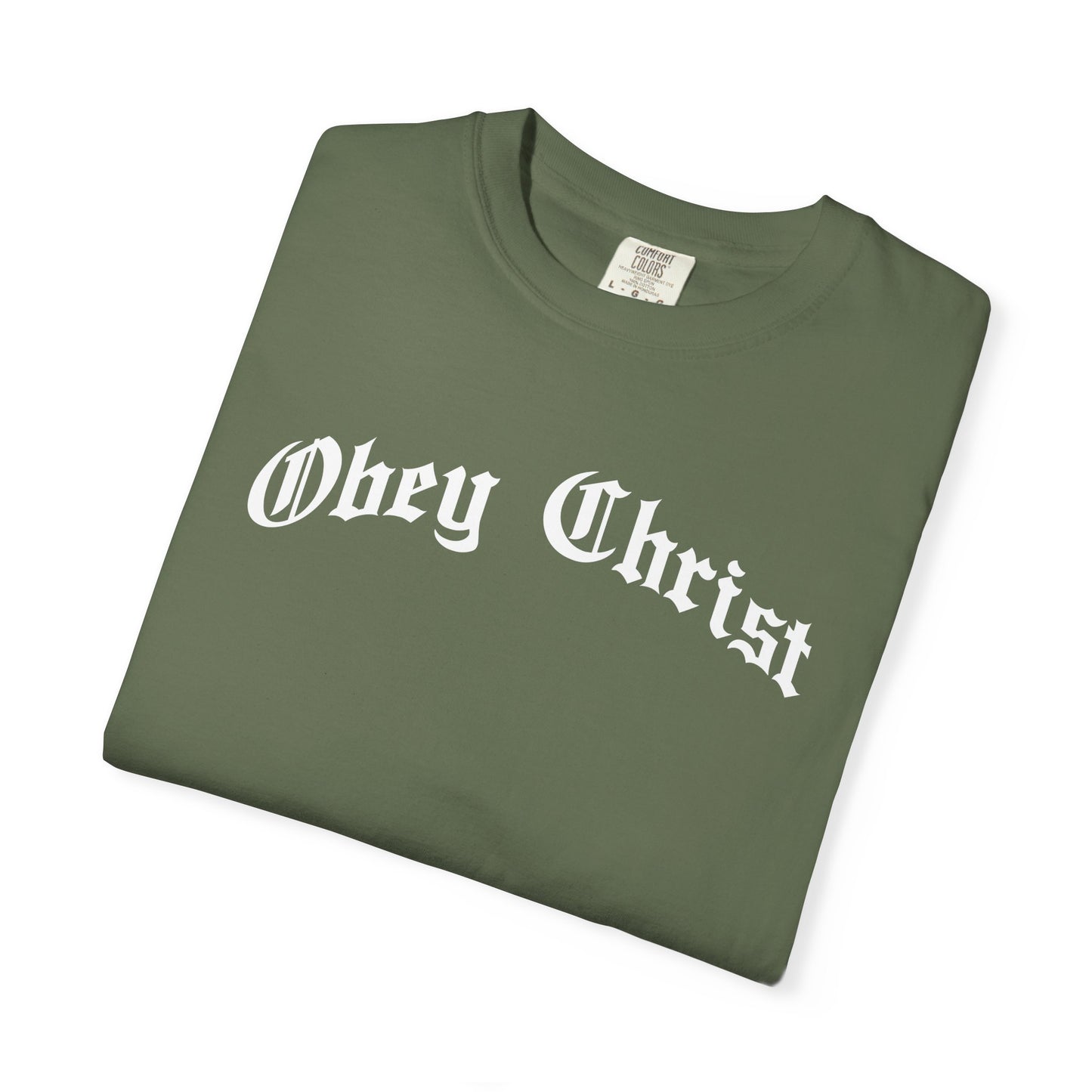 Obey Christ T-Shirt