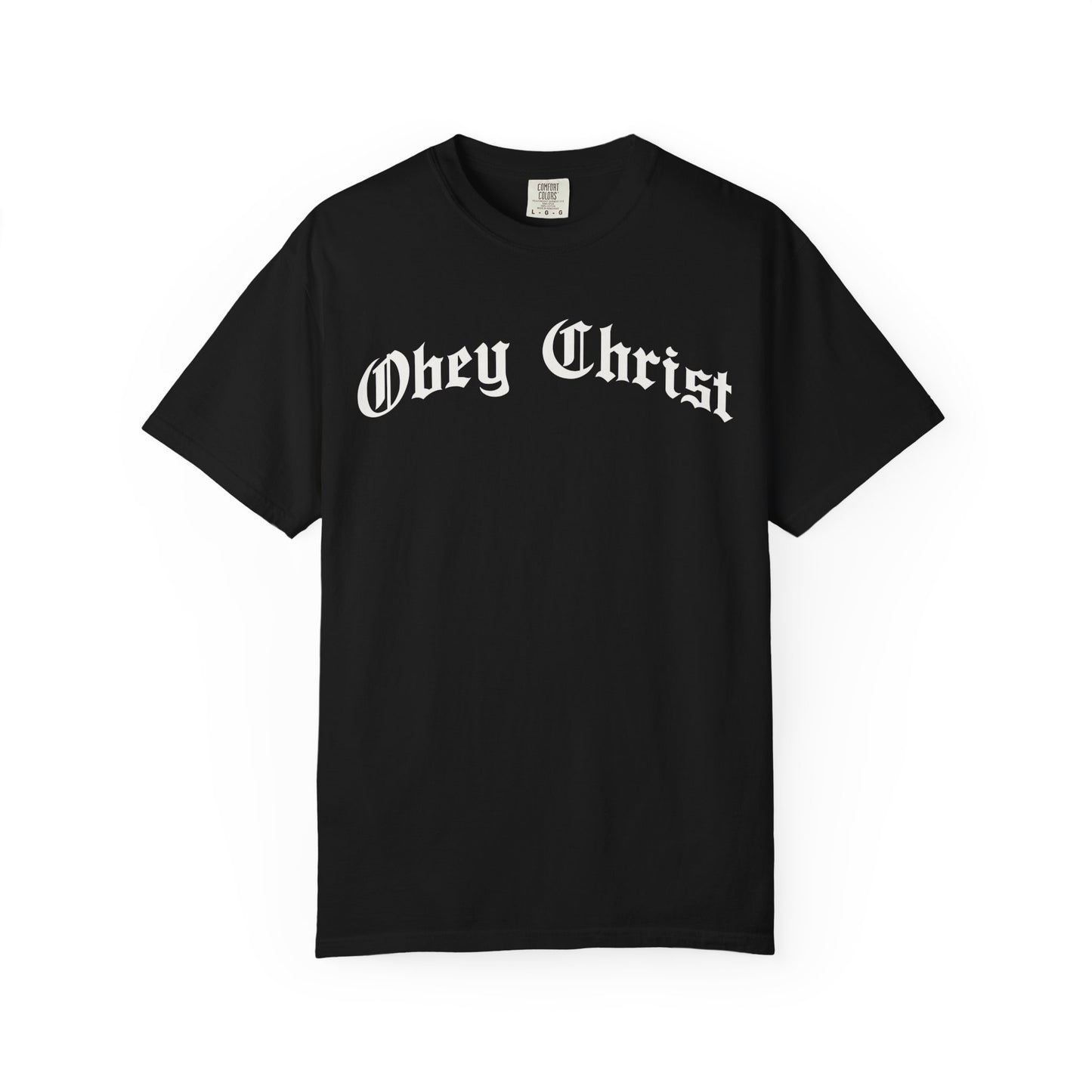 Obey Christ Christian T-Shirt