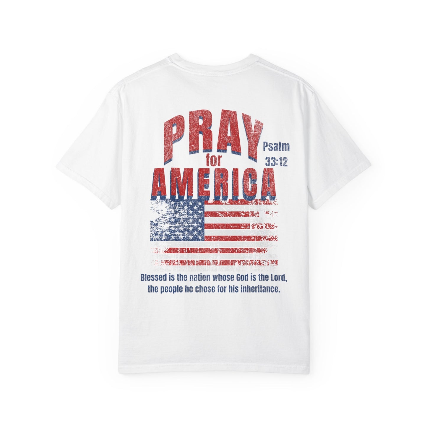 Pray for America Christian T-Shirt  Psalm 33:12
