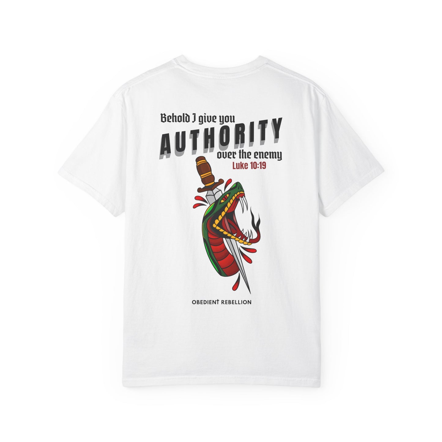 Authority Over the Enemy T-Shirt  Luke 10:19