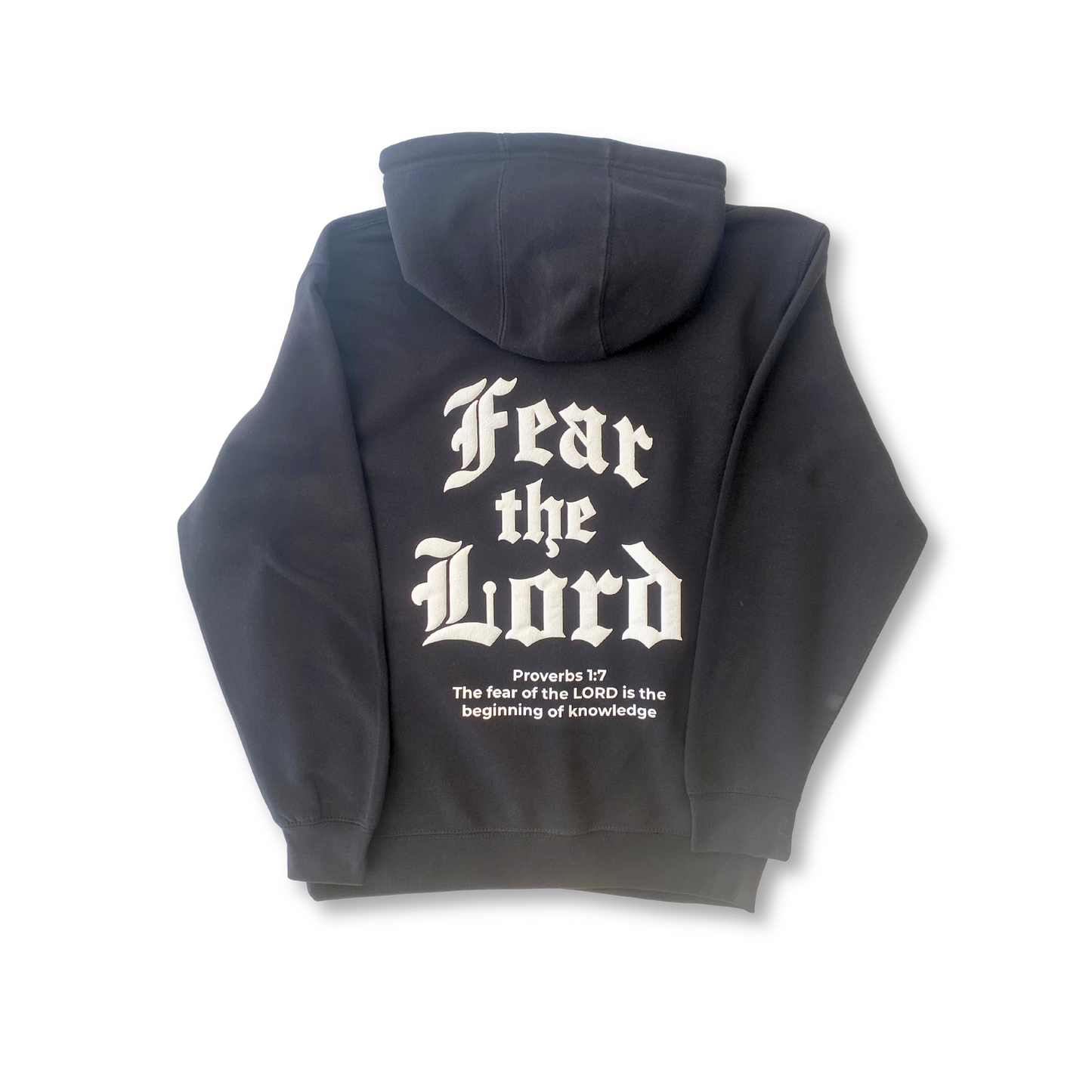 Fear the Lord Hoodie Proverbs 1:7