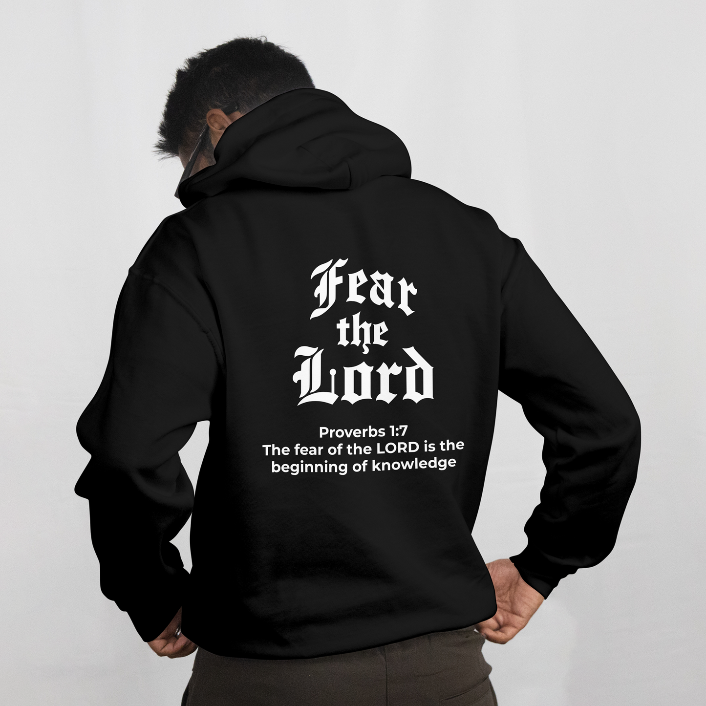 Fear the Lord Hoodie Proverbs 1:7